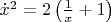 $\dot x^2=2\left(\frac 1x+1\right)$