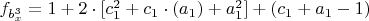 $f_{b_x^3}=1+2\cdot[c_1^2+c_1\cdot(a_1)+a_1^2]+(c_1+a_1-1)$