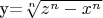 y=$\sqrt[n]{z^n-x^n}$ $