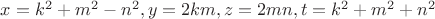 $x=k^2+m^2-n^2,y=2km,z=2mn,t=k^2+m^2+n^2$ $x=k^2+m^2-n^2,y=2km,z=2mn,t=k^2+m^2+n^2$