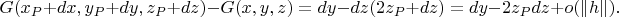 $$
G(x_P+dx,y_P+dy,z_P+dz)-G(x,y,z)=dy-dz(2z_P+dz)=dy-2z_Pdz+o(\|h\|).
$$