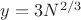 $y = 3 N ^ {2/3}$