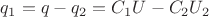 $q_1 = q - q_2 = C_1 U - C_2 U_2$