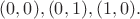 $(0,0),(0,1),(1,0).$