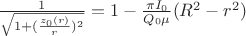 $\frac{1}{\sqrt{1+(\frac{z_0(r)}{r})^2}}=1-\frac{\pi I_0}{Q_0\mu}(R^2-r^2)$