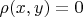 $\rho(x,y)=0$