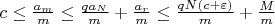 $c\le\frac{a_m}{m}\le\frac{qa_N}{m}+\frac{a_r}{m}\le \frac{qN(c+\varepsilon)}{m}}+\frac{M}{m}$