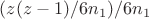 $(z(z-1)/6n_1)/6n_1$