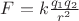 $F=k\frac{q_1q_2}{r^2}$