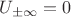 $U_{\pm\infty}=0$