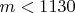 $m<1130$