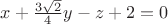 $x+\frac{3\sqrt 2}{4}y-z+2=0$