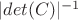 $|det(C)|^{-1}$