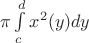 $\pi \int\limits_c^d x^2(y) dy$