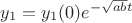 $y_1 = y_1(0) e^{-\sqrt{ab}t}$ $y_1 = y_1(0) e^{-\sqrt{ab}t}$