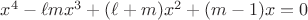 $ x^4- \ell m x^3+(\ell + m) x^2 + (m-1) x=0$