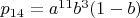 $p_{14}=a^{11}b^3(1-b)$