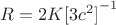 $R = 2K{{[3{c^2}]}^{-1}}$