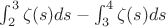 $\int_{2}^{3}  \zeta (s) ds - \int_{3}^{4}  \zeta (s) ds$