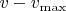 $v-v_{\max}$