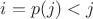 $i=p(j)<j$
