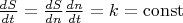 $\frac{dS}{dt} = \frac{dS}{dn}\frac{dn}{dt} = k = \operatorname{const}$