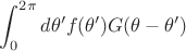 $$ 
\int_{0}^{2 \pi} {d \theta' f(\theta') G(\theta - \theta')}
$$