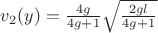 $v_2(y)=\frac{4g}{4g+1}\sqrt{\frac{2gl}{4g+1}}$