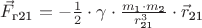 $\vec{F}_\text{г21} = - \frac {1}{2} \cdot \gamma \cdot \frac {m_\text{1} \cdot m_\text{2}} {r_\text{21}^3} \cdot \vec{r}_\text{21}$ $\vec{F}_\text{г21} = - \frac {1}{2} \cdot \gamma \cdot \frac {m_\text{1} \cdot m_\text{2}} {r_\text{21}^3} \cdot \vec{r}_\text{21}$