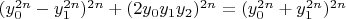 $(y_0^{2n}-y_1^{2n} )^{2n}+(2y_0 y_1 y_2 )^{2n}=(y_0^{2n}+y_1^{2n} )^{2n}$