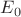 $ {E_0}$