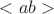 $<ab>$