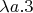 $\lambda a. 3$