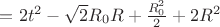 $=2t^2-\sqrt{2}R_{0}R+\frac{R_{0}^2}{2}+2R^2$