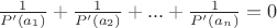 $\frac {1}{P'(a_1)} +\frac {1}{P'(a_2)} + ... + \frac {1}{P'(a_n)} = 0$