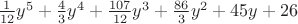 $\frac{1}{12}y^{5}+\frac{4}{3}y^{4}+\frac{107}{12}y^{3}+\frac{86}{3}y^{2}+45y+26$