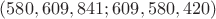 $(580,609,841;609,580,420)$