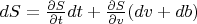 $dS=\frac{\partial S}{\partial t}dt+\frac{\partial S}{\partial v}(dv+db)$