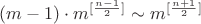 $(m-1)\cdot m^{[\frac{n-1}2]}\sim m^{[\frac{n+1}2]}$