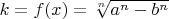 $k=f(x)=\sqrt[n]{a^n-b^n}$