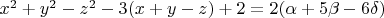 $x^2+y^2-z^2-3(x+y-z)+2=2(\alpha+5\beta-6\delta)$
