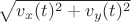 $\sqrt{v_x(t)^2+v_y(t)^2}$