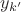 $y_{k'}$ $y_{k'}$