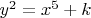 $y^2=x^5+k$