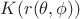 $K(r(\theta,\phi))$