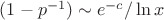 $(1-{p}^{-1}) \sim e^{- c}/\ln x$