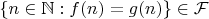 $\{ n \in \mathbb{N} : f(n) = g(n) \} \in \mathcal{F}$
