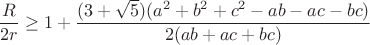 $$\frac{R}{2r}\geq1+\frac{(3+\sqrt5)(a^2+b^2+c^2-ab-ac-bc)}{2(ab+ac+bc)}$$