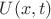 $U(x, t)$