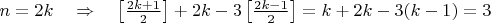 $n=2k\quad \Rightarrow \quad \left [\frac{2k+1}{2}\right ]+2k-3\left [\frac{2k-1}{2}\right ]=k+2k-3(k-1)=3$